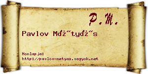 Pavlov Mátyás névjegykártya
