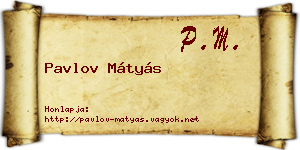 Pavlov Mátyás névjegykártya